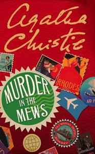Murder in the Mews (Hercule Poirot, Book 18) by Agatha Christie