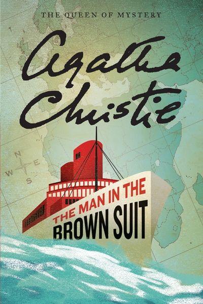 The Man in the Brown Suit (Colonel Race, Book 1) by Agatha Christie