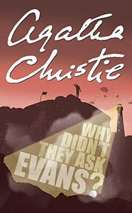 Why Didn't They Ask Evans? by Agatha Christie