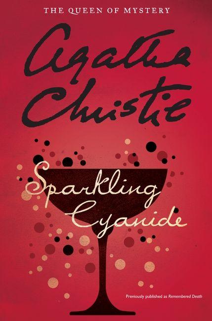 Sparkling Cyanide by Agatha Christie