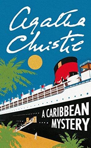 A Caribbean Mystery (Miss Marple, Book 10) by Agatha Christie