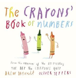The Crayons' Book of Numbers by Drew Daywalt