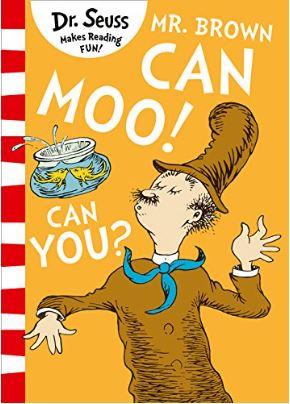 Mr. Brown Can Moo! Can You? (Dr. Seuss) by Dr. Seuss