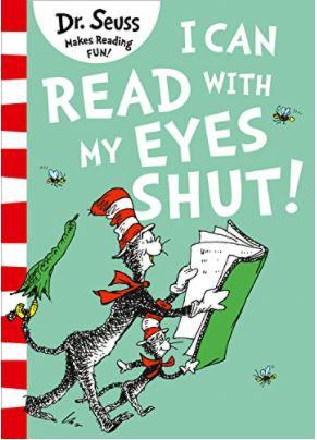 I Can Read with my Eyes Shut (Dr. Seuss) by Dr. Seuss
