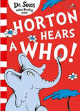 Horton Hears a Who! (Dr. Seuss) by Dr. Seuss
