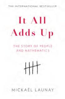 It All Adds Up: The Story of People and Mathematics by Mickael Launay