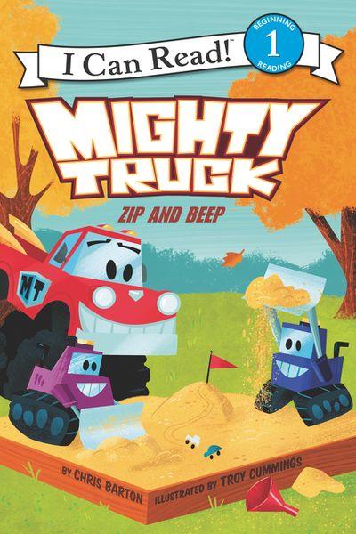 Mighty Truck: Zip and Beep (I Can Read Level 1) by Chris Barton