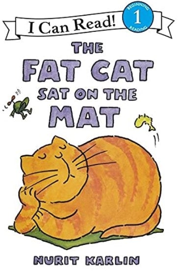 The Fat Cat Sat on the Mat (I Can Read Level 1) by Nurit Karlin