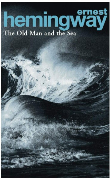 The Old Man And The Sea by Ernest Hemingway