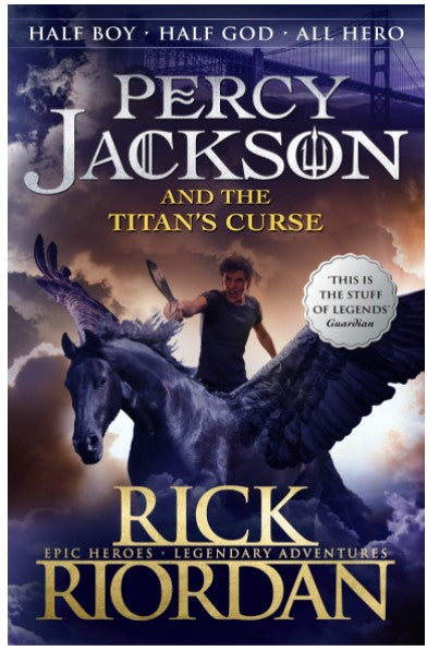 Percy Jackson and the Titans Curse by Rick Riordan