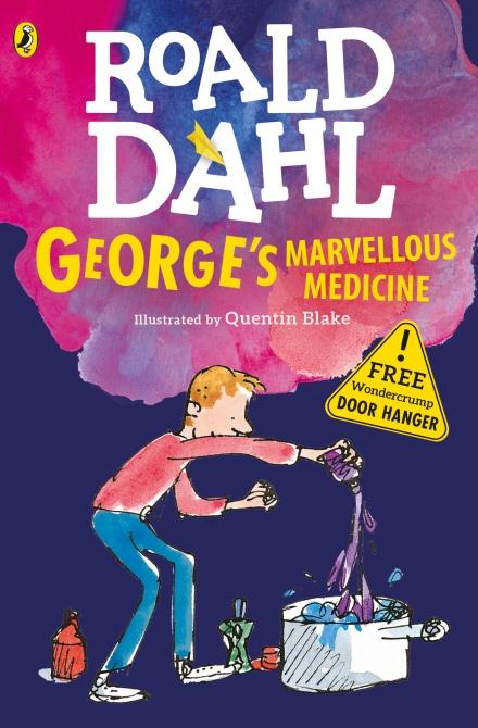 George's Marvellous Medicine (Dahl Fiction) by Roald Dahl
