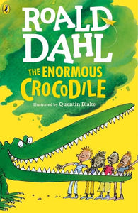 The Enormous Crocodile (Dahl Fiction) by Roald Dahl