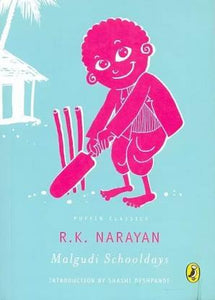 Malgudi Schooldays (Puffin Classics) by R. K. Narayan