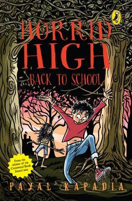 Horrid High: Back to School (Book 2) by Payal Kapadia