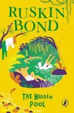 The Hidden Pool by Ruskin Bond