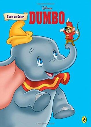 Dumbo - Book to Colour by Disney