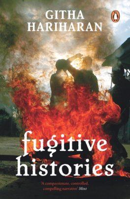 Fugitive Histories by Githa Hariharan