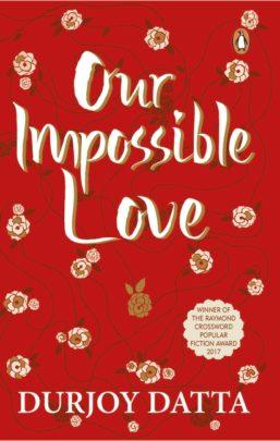 Our Impossible Love by Durjoy Datta
