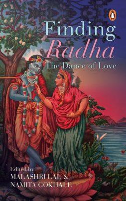 Finding Radha: The Quest for Love by Malashri Lal & Namita Gokhale