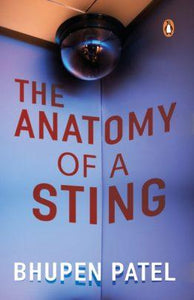 The Anatomy of a Sting by Bhupen Patel