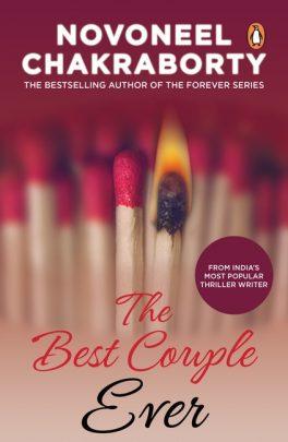 The Best Couple Ever by Novoneel Chakraborty