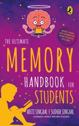 The Ultimate Memory Handbook for Students by Aditi Singhal & Sudhir Singhal