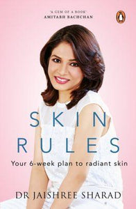 Skin Rules by Dr Jaishree Sharad