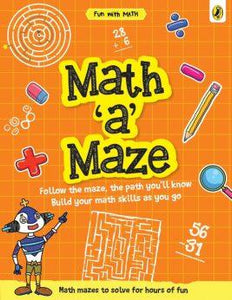 Math-a-Maze (Fun with Maths) by Sonia Mehta