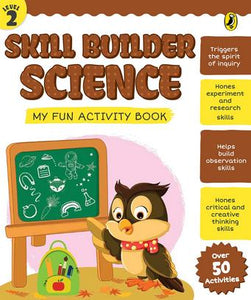 Skill Builder Science Level 2 by Sonia Mehta