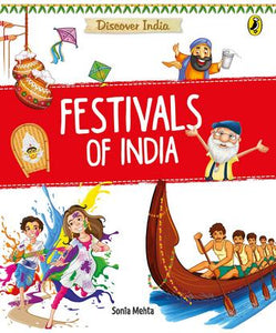 Discover India: Festivals of India by Sonia Mehta
