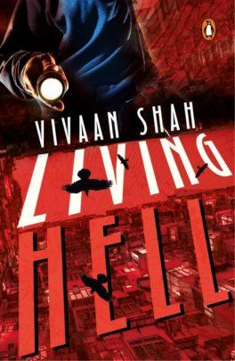 Living Hell by Vivaan Shah
