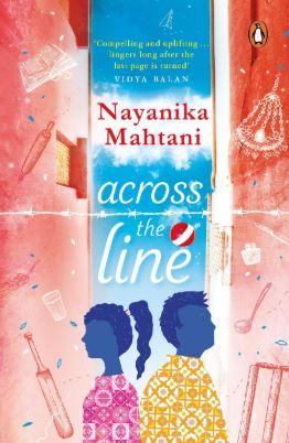 Across the Line by Nayanika Mahtani
