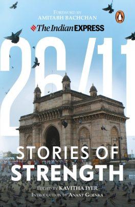 26/11 Stories of Strength by Indian Express