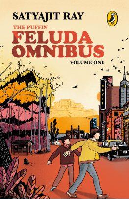 The Puffin Feluda Omnibus (Volume One) by Satyajit Ray
