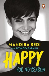 Happy For No Reason by Mandira Bedi with Satyadev Barman