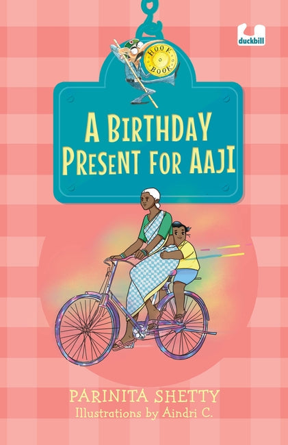 A Birthday Present for Aaji (Hook Books) by Parinita Shetty