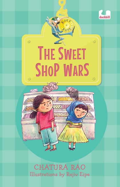The Sweet Shop Wars (Hook Books) by Chatura Rao