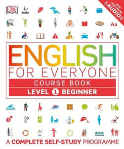 English for Everyone Course Book Level 1 Beginner by DK