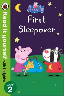 Peppa Pig: First Sleepover - Read It Yourself with Ladybird Level 2 by Ladybird