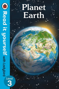 Read It Yourself: Planet Earth - Level 3 by Ladybird