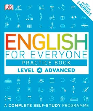 English for Everyone Practice Book - Level 4 Advanced by DK