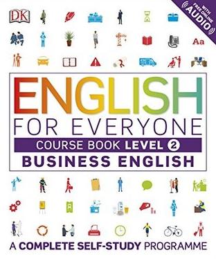 English for Everyone Business English Level 2 Course Book by DK