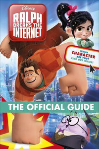 Ralph Breaks the Internet The Official Guide by DK