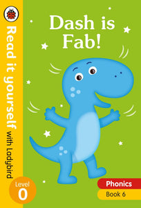 Dash is Fab! - Read it yourself with Ladybird Level 0 by Ladybird