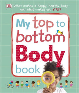 My Top to Bottom Body Book (DK Preschool)
