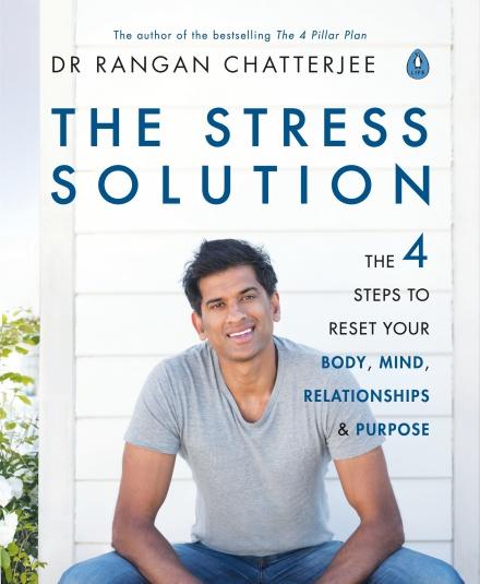 The Stress Solution by Rangan Chatterjee