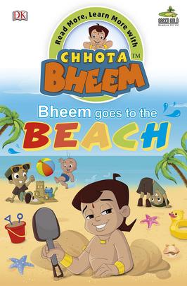 Chhota Bheem Readers: Bheem goes to the Beach by DK