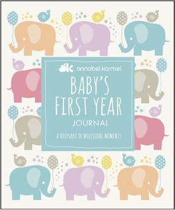 Baby's First?Year Journal : A Keepsake of Milestone Moments by Annabel Karmel