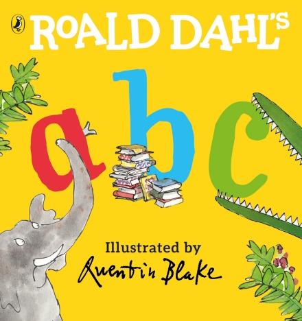 Roald Dahl's ABC by Roald Dahl