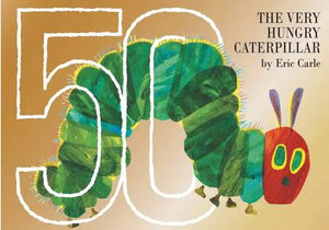 The Very Hungry Caterpillar 50th Anniversary Collector's Edition by Eric Carle